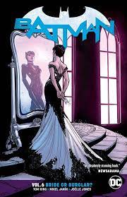 Batman Vol 6 Bride or Burglar?