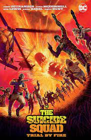 Suicide Squad Trial by Fire