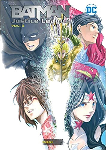 Batman and the Justice League Volume 02